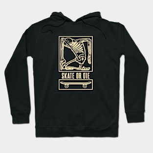 Skeleton Skate or Die Sepia Hoodie